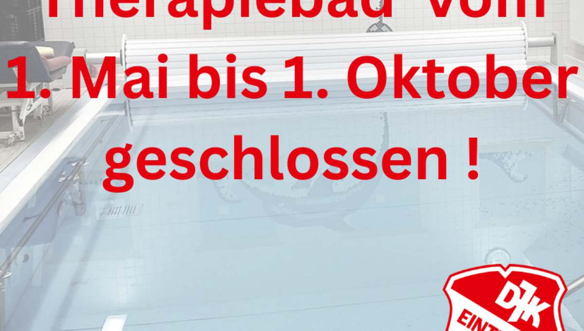 Therapiebad geschlossen